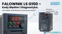 Falownik LS G100 – Kody B��d�w i Diagnostyka. Jak szybko zlokalizowa� przyczyn� awarii?